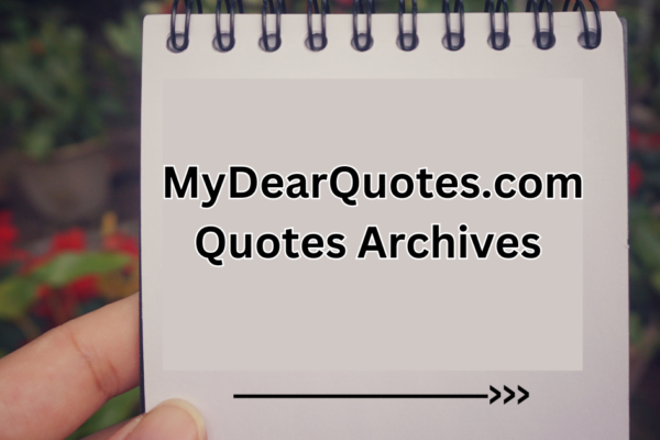 MyDearQuotes.com Quotes Archives